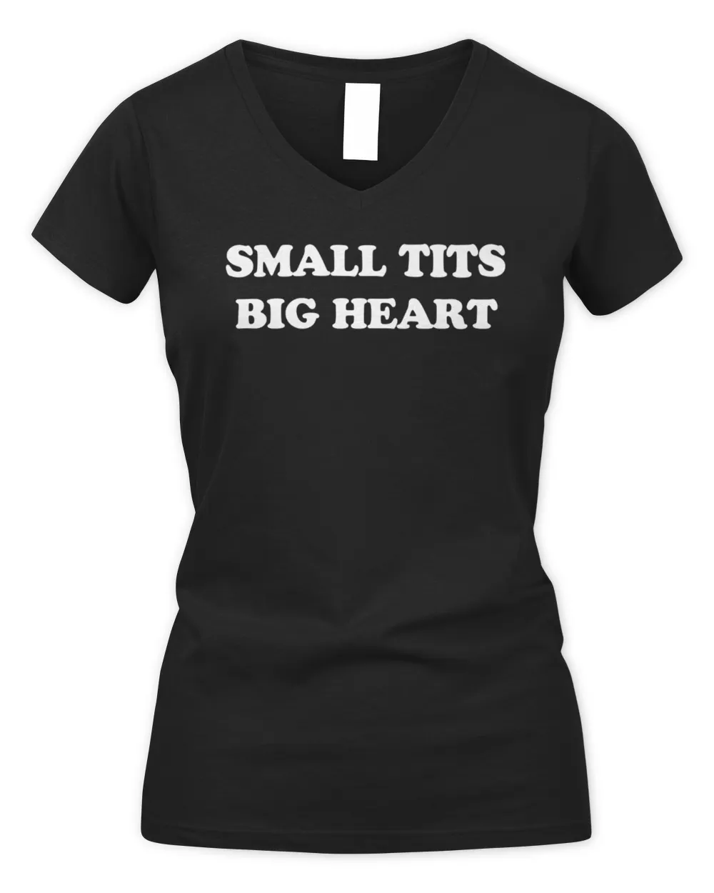 Small tits big heart Tshirts Women's V-Neck T-Shirt black s