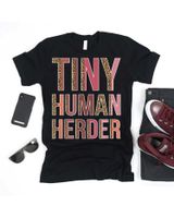 Tiny Human Herder Babysitter Babysitting Babysitters T-Shirt Unisex Standard T-Shirt black s