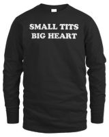 Small tits big heart Tshirts Men's Long Sleeved T-Shirt black s