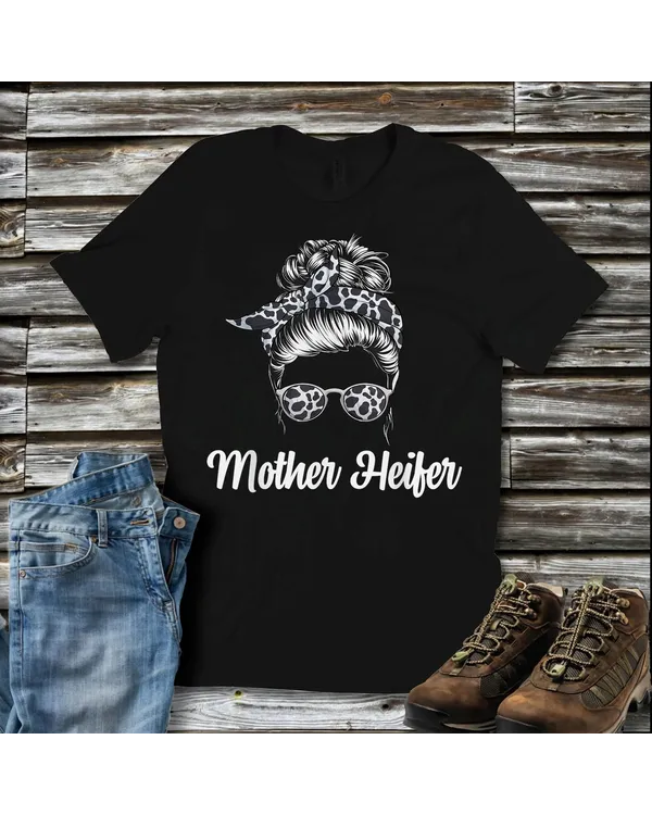 Messy Bun Mother Heifer Farmer Cow Mom Farming Cows Women T-Shirt